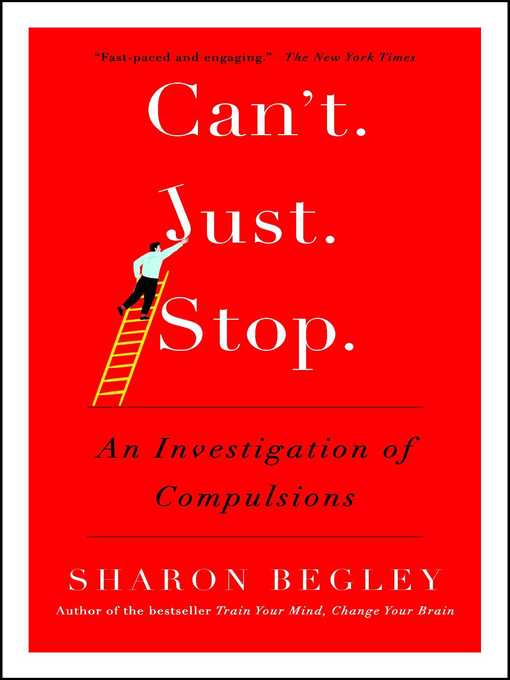 Title details for Can't Just Stop by Sharon Begley - Wait list